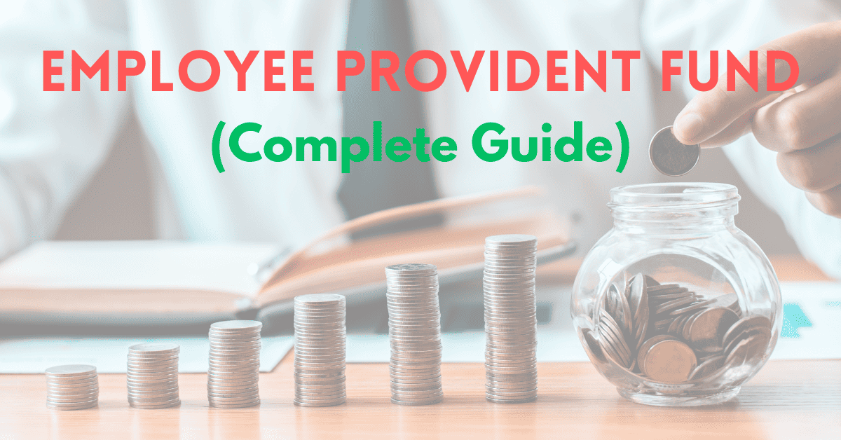 Employee Provident Fund- Decoded- Useful for coming 5 Years